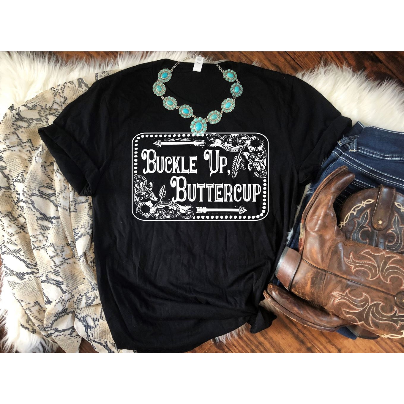 Buckle Up Buttercup Tee