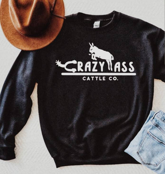 Crazy Ass Cattle Crewneck